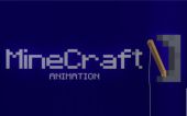 [MCAnm] Minecraft Animated