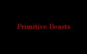 Primitive Beasts