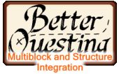 更好的任务-多方块与结构扩展 (Better Questing - Multiblock and Structure Integration)