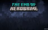 The End of Herobrine