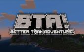[BTA]Better Than Adventure!