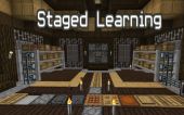 Staged Learning