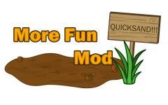 [MFQM]更多流沙 (More Fun Quicksand Mod)