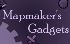 [MG]地图作者小帮手 (Mapmaker's Gadgets)