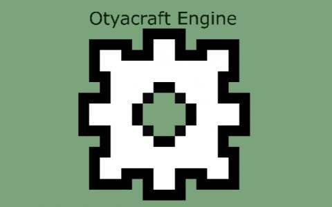 Otyacraft Engine