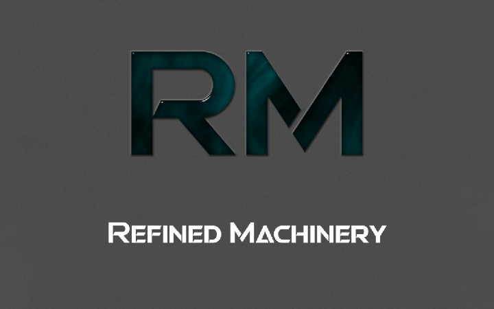 [RM]精致机械 (Refined Machinery)