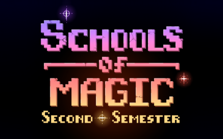 魔法学校：第二学期 (Schools of Magic: Second Semester)