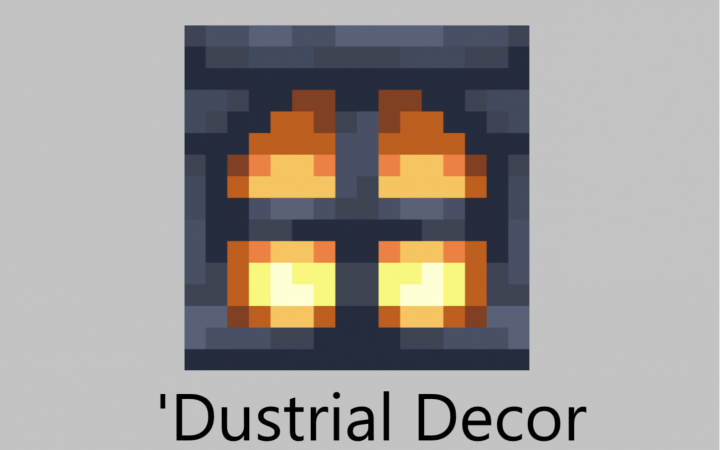 'Dustrial Decor