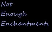 [NEE]Not Enough Enchantments