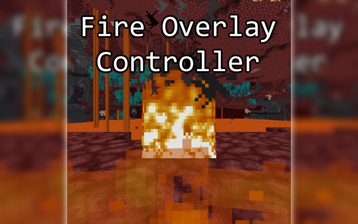 火焰叠加层调整 (Fire Overlay Controller)