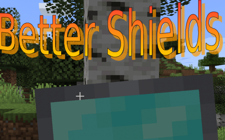 更好的盾牌 (Better Shields)