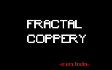 [FC]分形铜艺 (Fractal Coppery)
