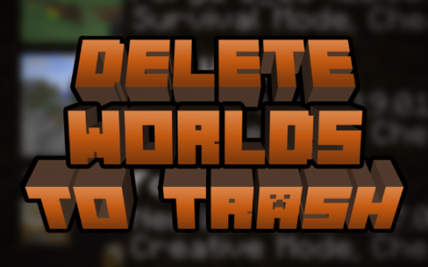 Delete Worlds To Trash