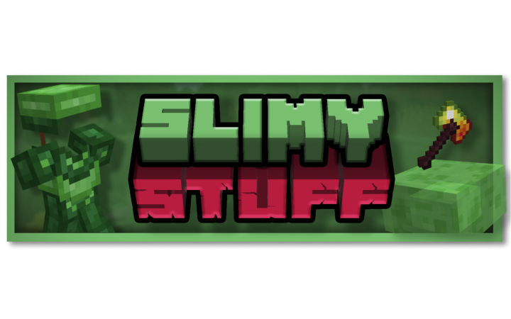 Slimy Stuff