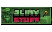 Slimy Stuff