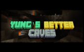 YUNG的洞穴优化 (YUNG's Better Caves)