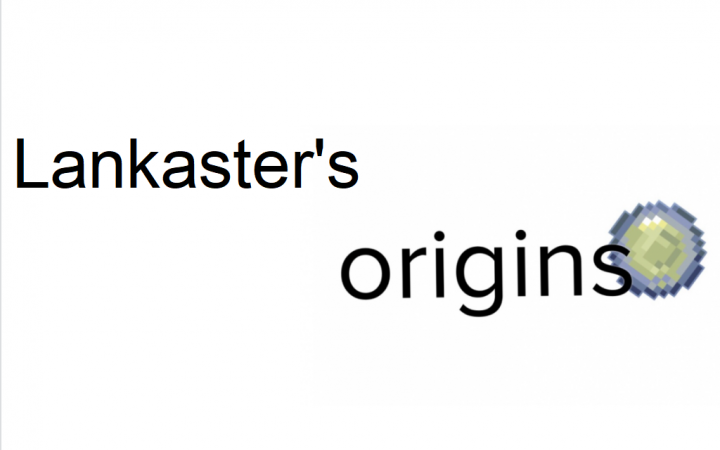 Lankaster's Origins