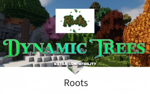动态的树：根源魔法附属 (Dynamic Trees Roots)