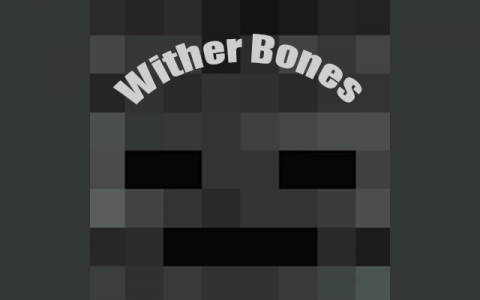凋灵之骨 (Wither Bones)