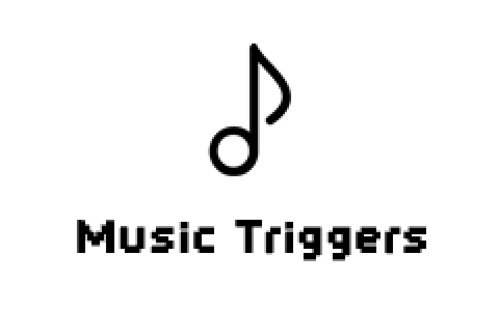 Music Triggers