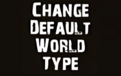 Default World Type