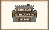 Prelaw's Blocky Siege