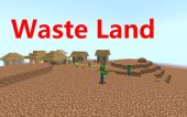 不毛之地 (Waste Land)