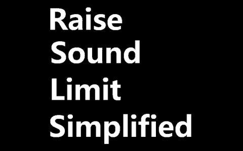 Raise Sound Limit Simplified