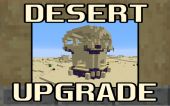 Desert Upgrade
