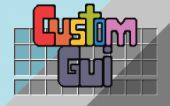 自定义 GUI (Custom GUI)