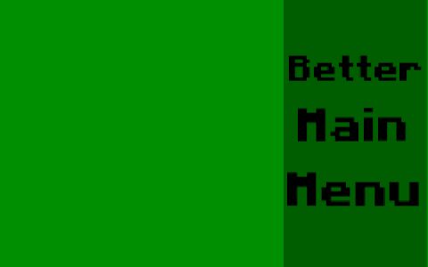 Better Main Menu