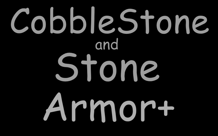 圆石与石头盔甲 (Cobblestone and Stone Armor)