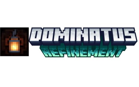 Dominatus: Refinement