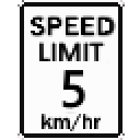 5 km/h Sign