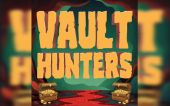 Vault Hunters 2nd Edition
